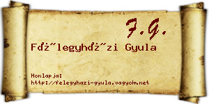 Félegyházi Gyula névjegykártya